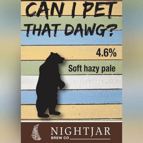 nightjar-can-i-pet-that-dawg-cask